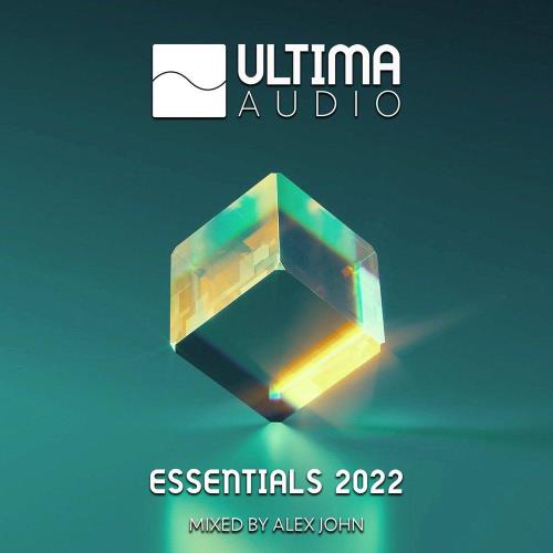 Ultima Audio: Essentials 2022 (Mixed by Alex John) (2023)