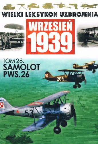 Wielki Leksykon Uzbrojenia Wrzesień 1939 Tom 028