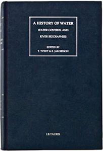 A History of Water, Series III, Volume 2 Sovereignty and International Water Law