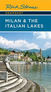 Rick Steves Snapshot Milan & the Italian Lakes, 5th Edition