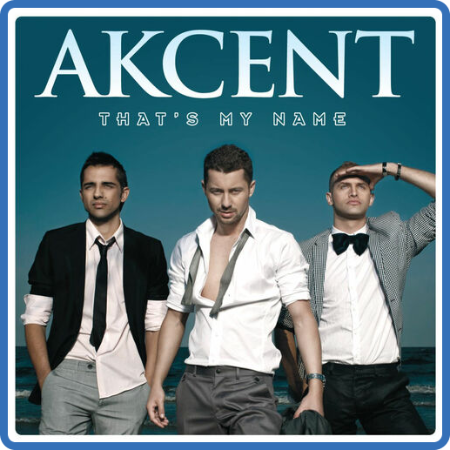 Akcent - That's My Name (2011)