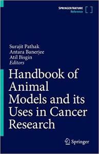 Handbook of Animal Models and its Uses in Cancer Research