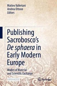 Publishing Sacrobosco's De sphaera in Early Modern Europe Modes of Material and Scientific Exchange