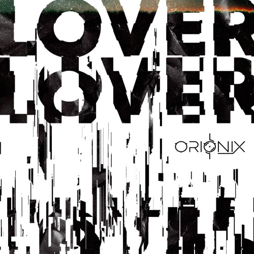 ORIONIX - Lover (2022)
