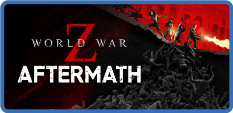 World War Z.Aftermath Update v20230131-TENOKE