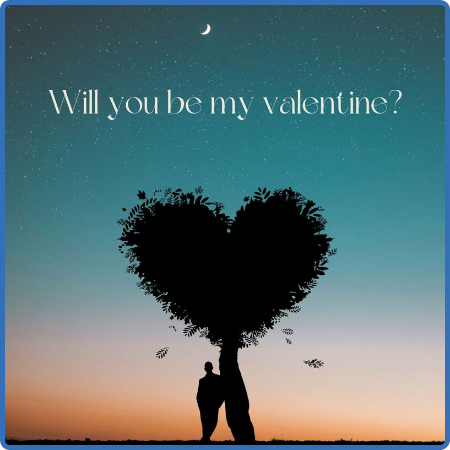 Various Artists - Will You be my valentine  (2023)
