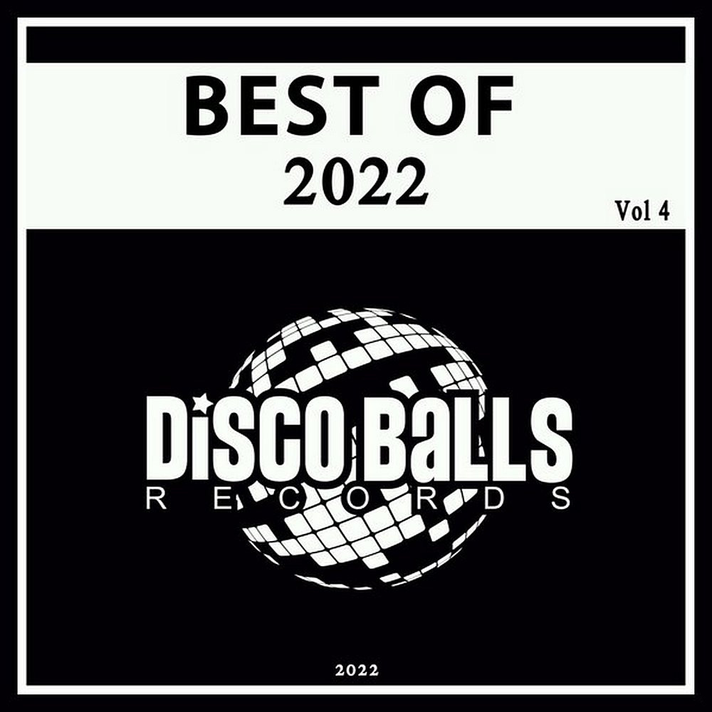 Best Of Disco Balls Records 2022 Vol 4 (2023)