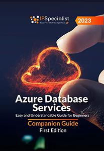 Azure Database Services Easy and Understandable Guide for Beginners - Companion Guide