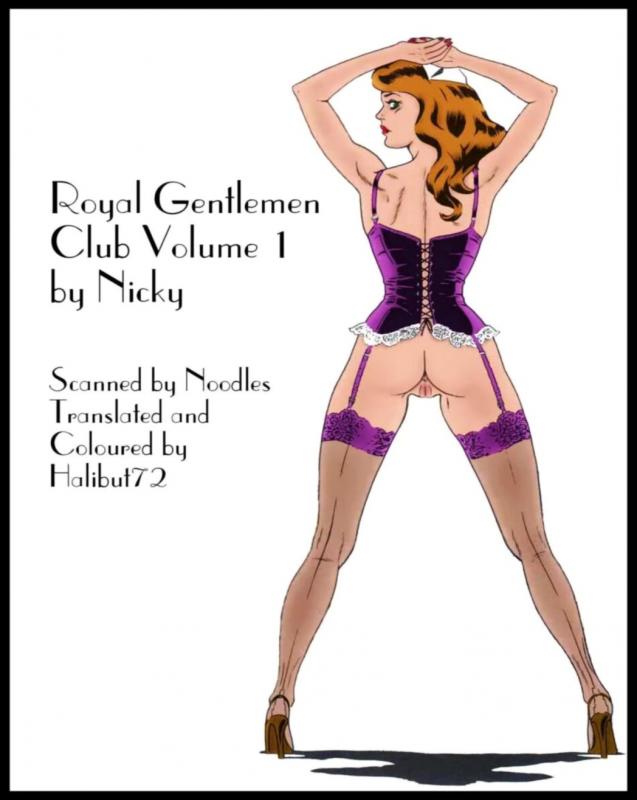 Nicky - Royal Gentlemen Club vol.1 Porn Comic