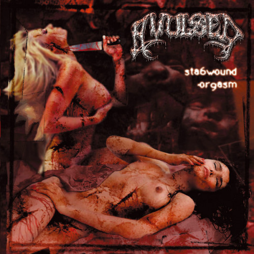 Avulsed - Stabwound Orgasm (1999) (LOSSLESS)