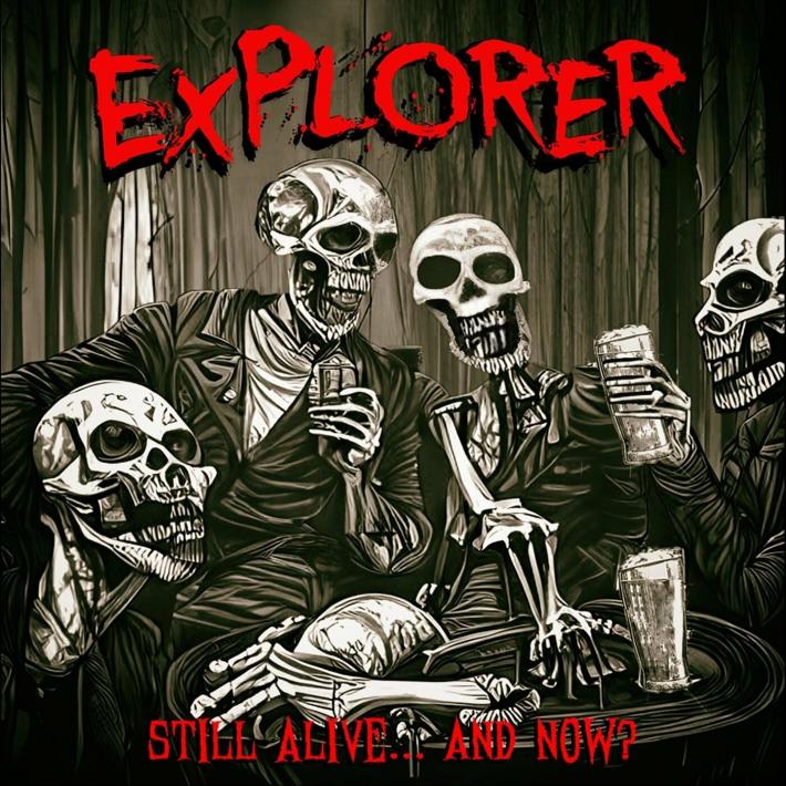 Explorer - Still Alive.. and Now? (2022)