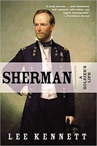 Sherman A Soldier's Life