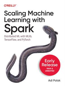 Scaling Machine Learning with Spark (5th Release)