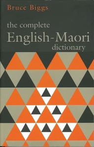 The Complete English-Maori Dictionary