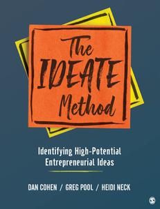 The IDEATE Method Identifying High-Potential Entrepreneurial Ideas