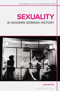 Sexuality in Modern German History