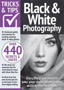 Black & White Photography Tricks and Tips - 02 February 2023