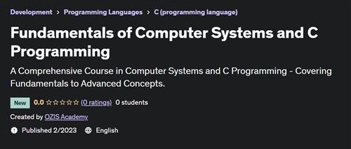 Fundamentals of Computer Systems and C Programming