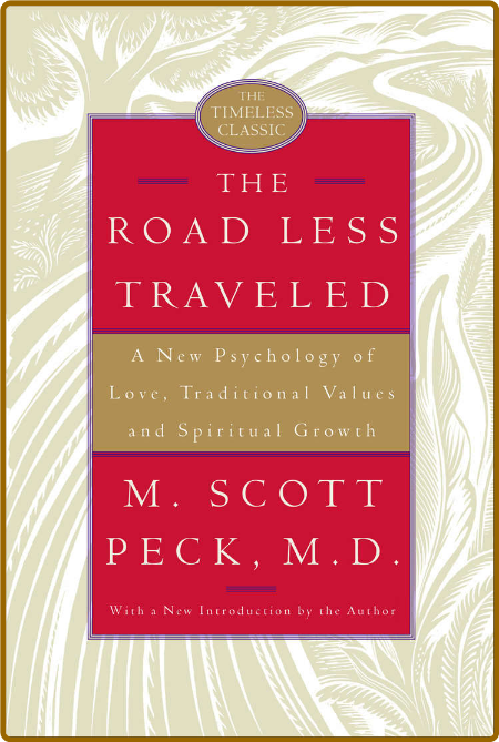 The Road Less Traveled, Timeless Edition by M  Scott Peck  A8cdf03c8f34c824acd807ebace20f09