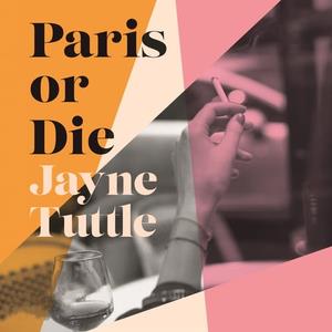 Paris or Die [Audiobook]