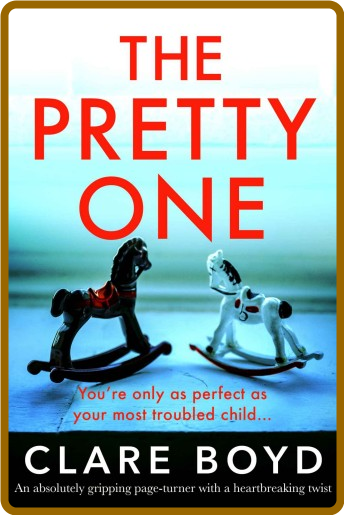 The Pretty One by Clare Boyd  9da50e47b46b5922dc41363af6e7420c