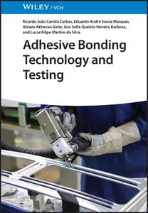 Adhesive Bonding Technology and Testing