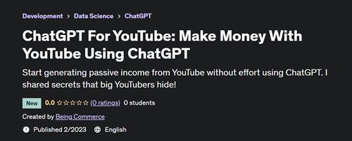 ChatGPT For YouTube - Make Money With YouTube Using ChatGPT