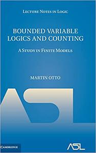 Bounded Variable Logics and Counting A Study in Finite Models