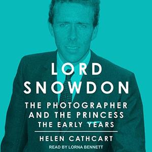 Lord Snowdon The Royal House of Windsor [Audiobook]
