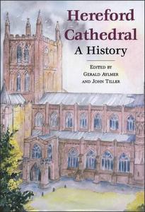 Hereford Cathedral A History