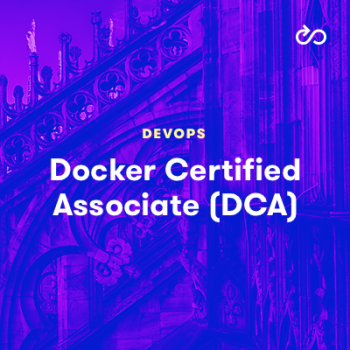 Acloud Guru – Docker Certified Associate (DCA)