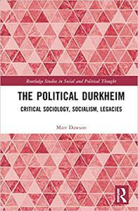 The Political Durkheim