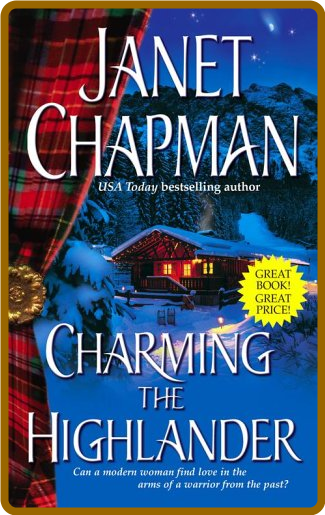 Charming The Highlander - Janet Chapman  19a8dc3964a072f46cd24bab35a0c23a