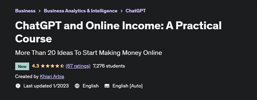 ChatGPT and Online Income A Practical Course