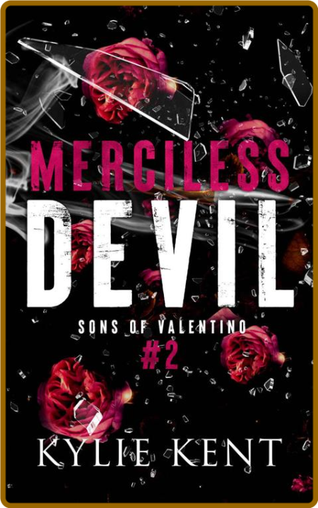 Merciless Devil  A Mafia Romanc - kylie Kent
