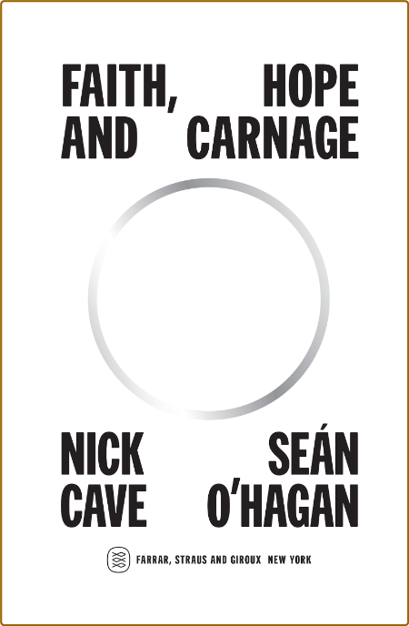 Faith, Hope and Carnage by Nick Cave  B7cce9f7e1dc14b7ee4c8d5a0485494c