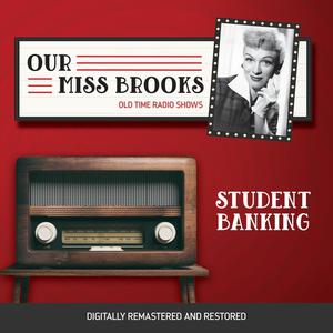 Our Miss Brooks Student Banking by Al Lewis