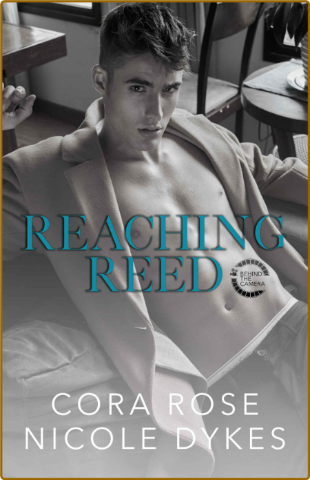 Reaching Reed - Cora Rose  Ddb7b3a2fffc37770f62f5370cfdbb51