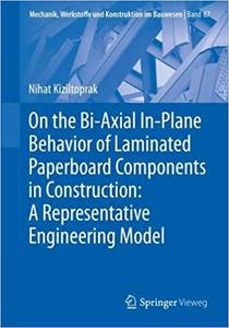 On the Bi-Axial In-Plane Behavior of Laminated Paperboard Components in Construction
