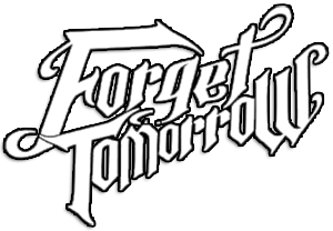 Forget Tomorrow - дискография