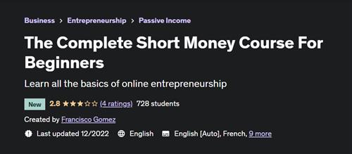 The Complete Short Money Course For Beginners
