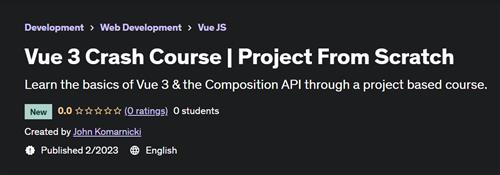 Vue 3 Crash Course  Project From Scratch
