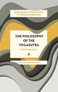 The Philosophy of the Yogasutra An Introduction