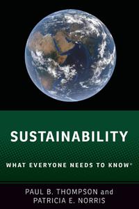 Sustainability What Everyone Needs to Know®