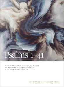 Psalms 1-41 A Christian Union Bible Study (Christian Union Bible Studies)