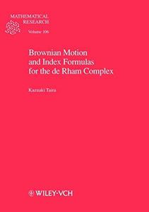 Brownian Motion and Index Formulas for the de Rham Complex (Mathematical Research)