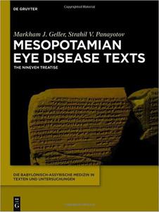 Mesopotamian Eye Disease Texts The Nineveh Treatise