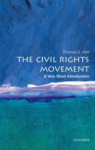 The Civil Rights Movement A Very Short Introduction (Very Short Introductions)