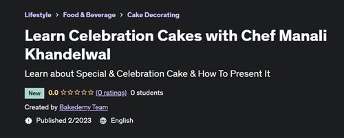Learn Celebration Cakes with Chef Manali Khandelwal