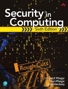 Security in Computing, 6th Edition [Rough Cuts]